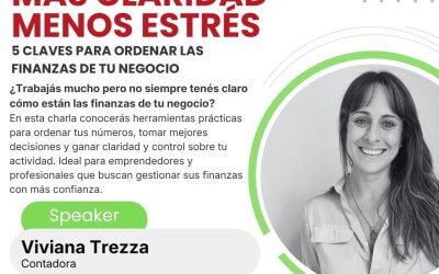Workshop: Más Claridad, Menos Estrés: 5 claves para ordenar las finanzas de tu negocio